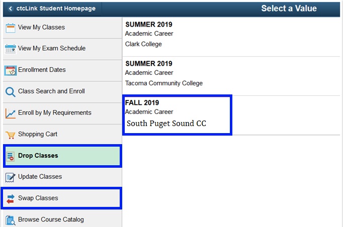 On the left side there is a box for Drop classes and two down from that is Swap Classes. Term and colleges may be listed to the right.